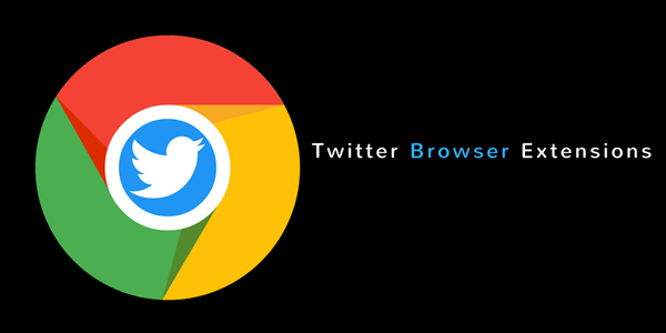 Twitter Browser Extensions for Marketers